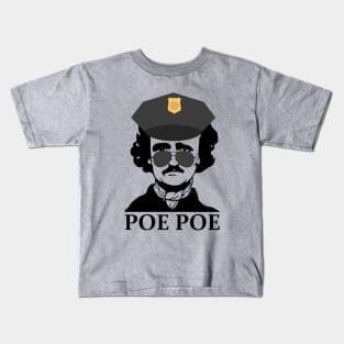 Poe Poe Police Funny Edgar Allan Poe Author Kids T-Shirt